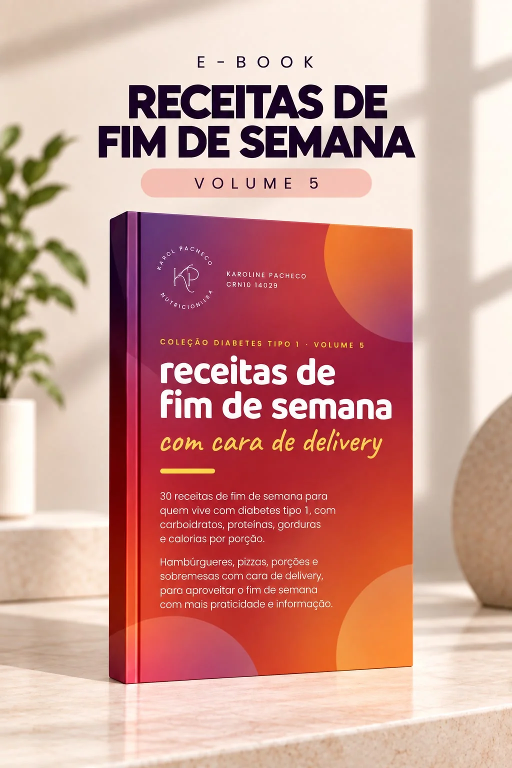 Capa do e-book Volume 5: Receitas de fim de semana: com cara de delivery