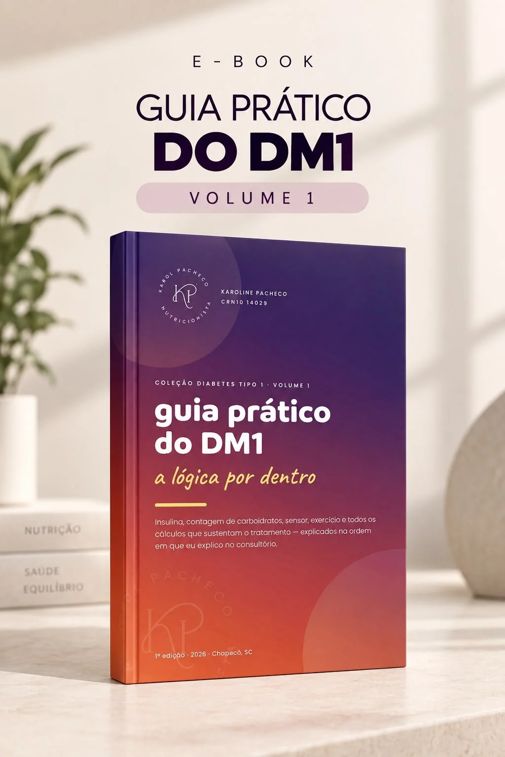 Capa do e-book Volume 1: Guia prático do DM1